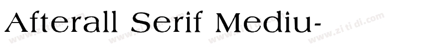 Afterall Serif Mediu字体转换